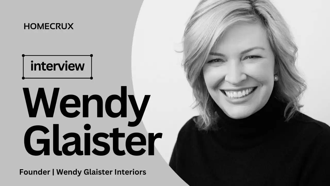 Wendy Glaister: Designing Eco-Living With Respect and Compassion